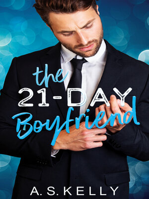 cover image of The 21-Day Boyfriend
